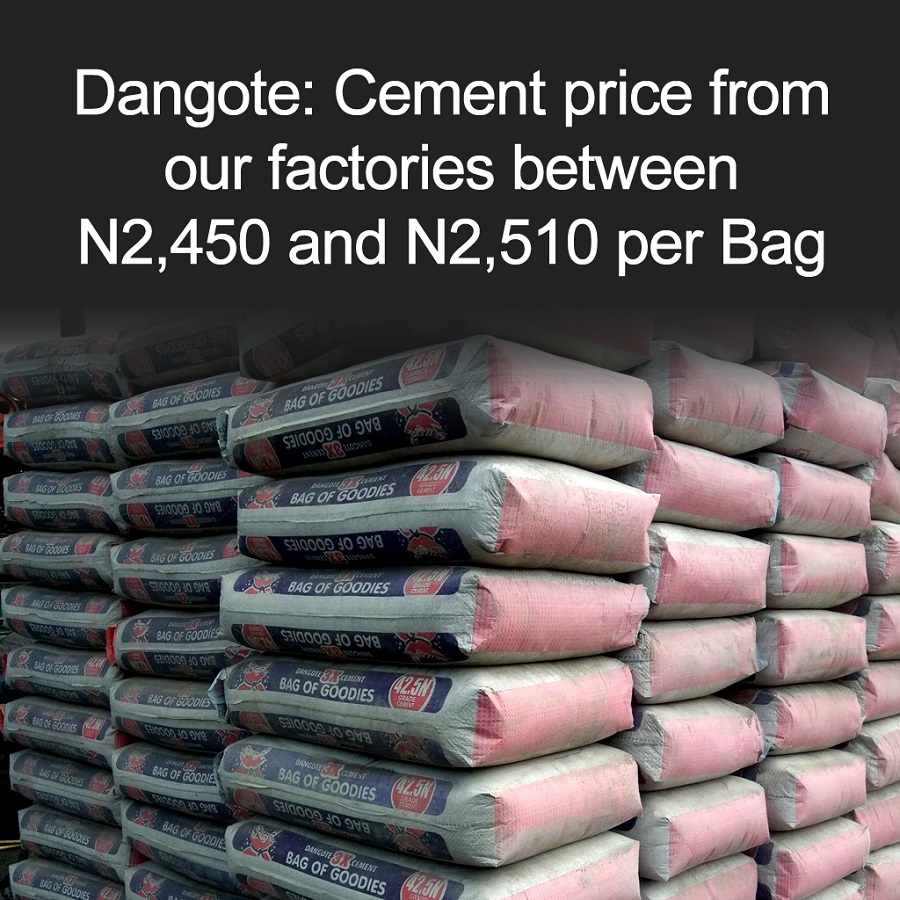 Dangote: Cement price from our factories is between N2,450 and N2,510 per bag, VAT inclusive