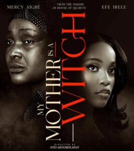 ‘My Mother Is A Witch’ crosses N100 million at Nigerian box office 
